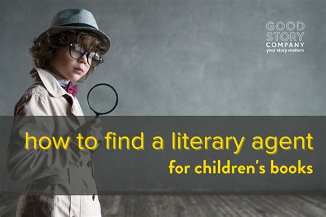 how to find a literary agent for children's books and why do you need an editor?